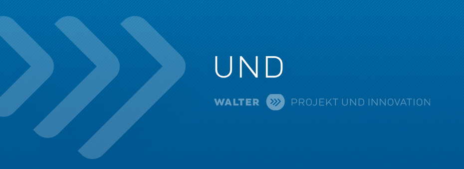 WALTER | Projekt und Innovation